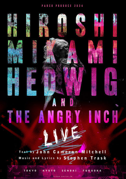 HIROSHI MIKAMI HEDWIG AND THE ANGRY INCH LIVE